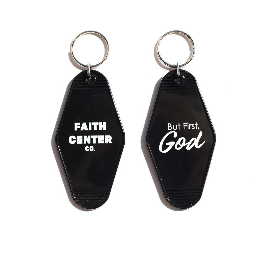 "But First, God" Keychain