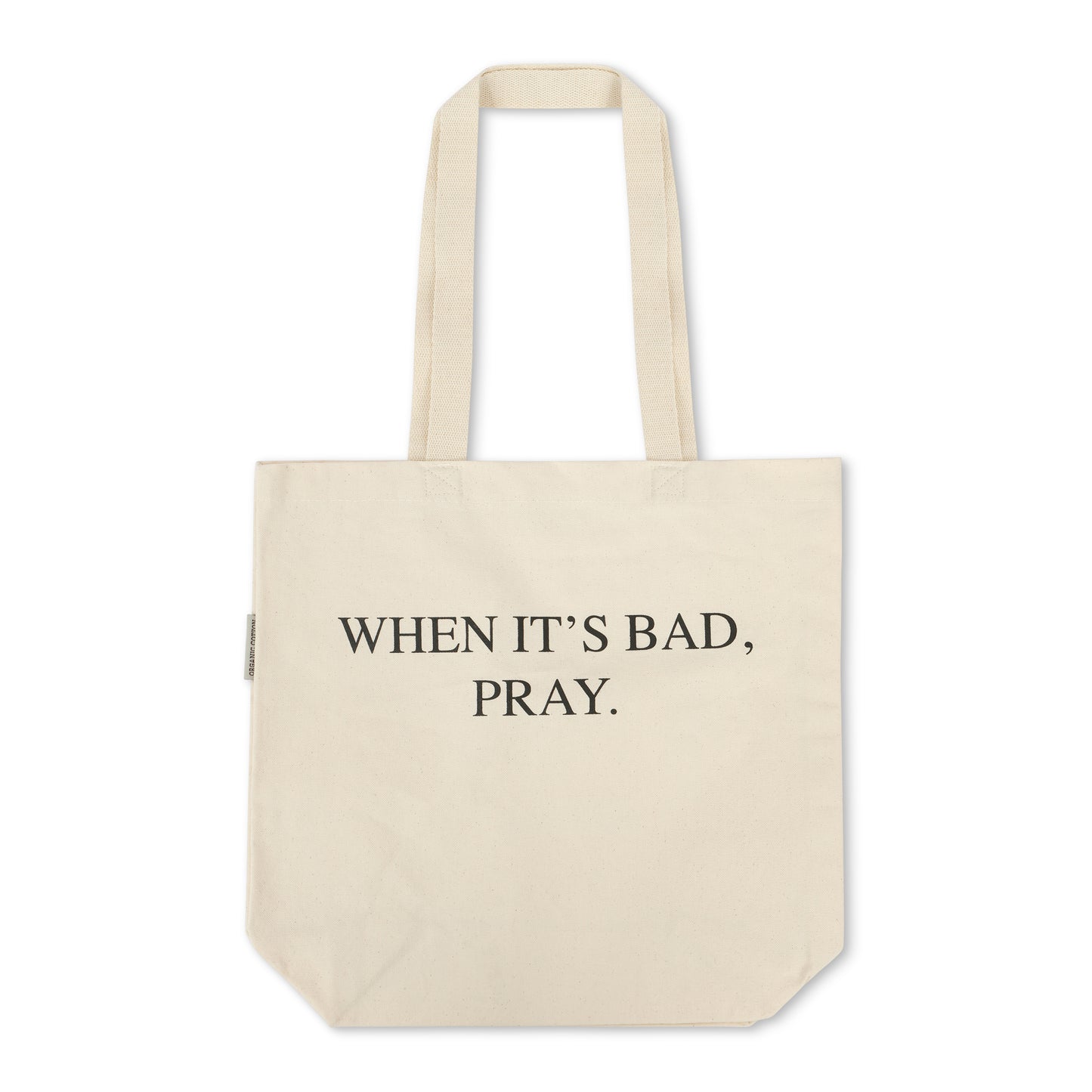 When It's Good/Bad Pray Tote