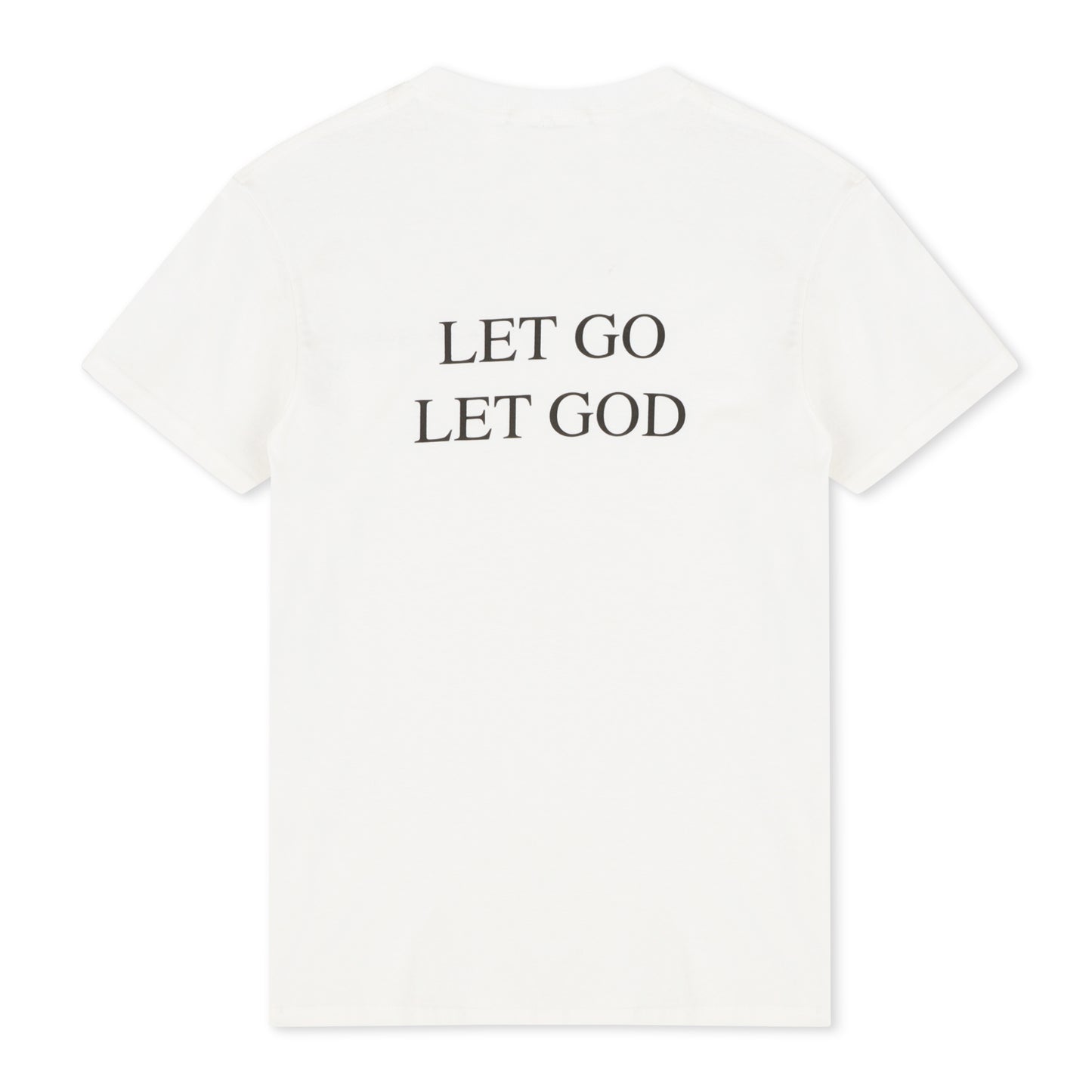 Let Go, Let God T-Shirt