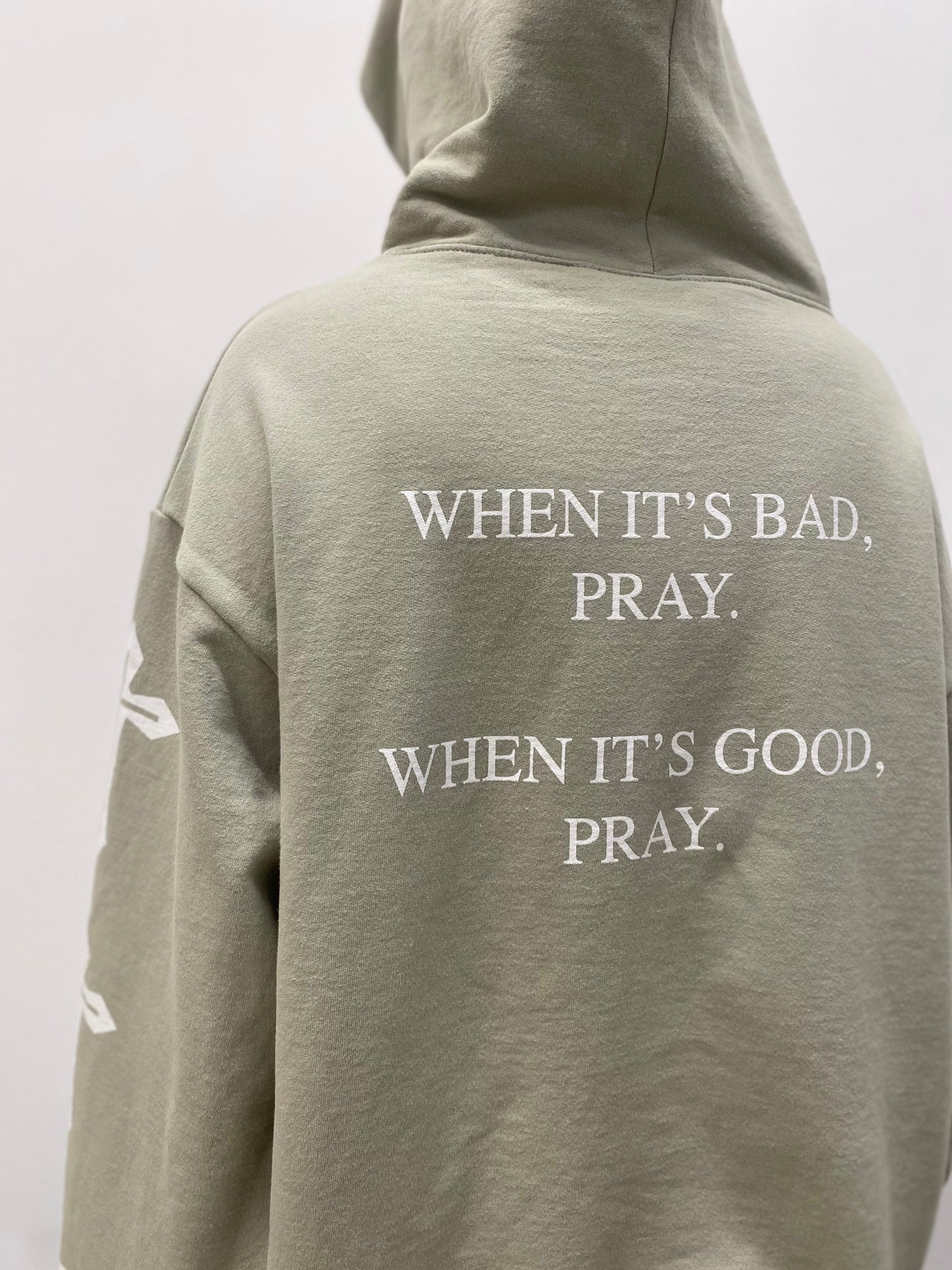 When It’s Good, When It’s Bad Pray Hoodie